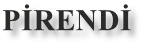 PİRENDİ